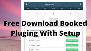 How to Download Free Booked - Appointment Booking for WordPress | With Configure And Setup System