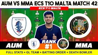 AUM vs MMA || AUM vs MMA Prediction || AUM VS MMA 42ND ECS T10 Malta Match