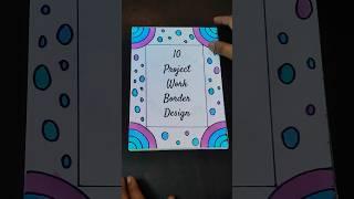 10 project work border design #art #drawing #easyproject