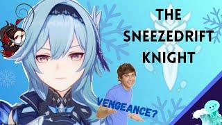 The Eula Experience: Sneezedrift Knight