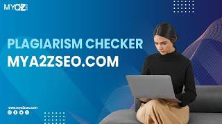 Plagiarism Checker | 100% free Plagiarism Checker | MYA2ZSEO.COM