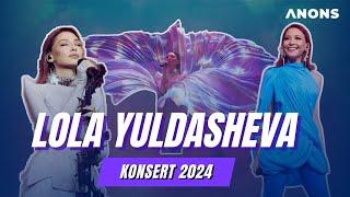 Lola Yuldasheva konsert 2024! #lola