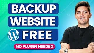 How To Backup Your WordPress Website (Without A Plugin)