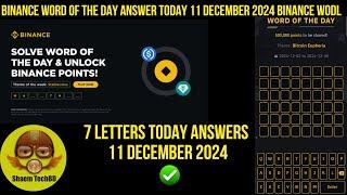 Cracking the Code to Binance's Daily WORD OF THE DAY Challenge | Binance Word of the Day 11 Dec 2024