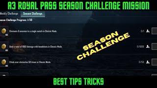 A3 ROYAL PASS SEASON CHALLENGE MISSION | PUBG MOBILE | BGMI