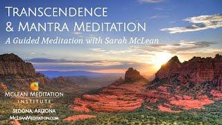 Mantra Meditation & Transcendence with Sarah McLean