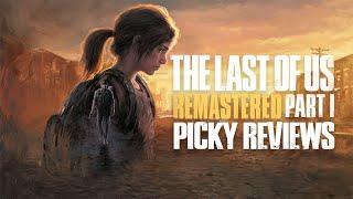 The Last of US Part 1 Remastered in 2024 - Picky Review (Merry Christmas)