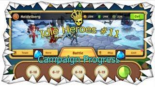 Idle Heroes #11 -Campaign Progress(6-1 to 6-19)