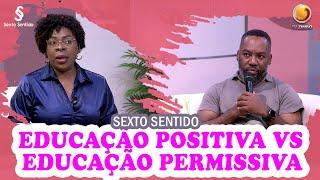 Educação Positiva vs Educação Permissiva | Sexto Sentido | TV ZIMBO