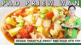 Easy Veggie Thaistyle Sweet and Sour–Pad Priew Wanผัดเปรี้ยวหวานผักรวม #Thairecipe #ThaiSpiceKitchen