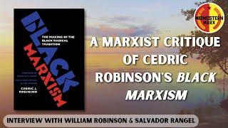 William Robinson & Salvador Rangel | A Marxist Critique of Cedric Robinson's 'Black Marxism'