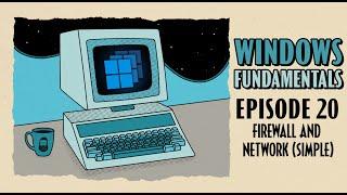 Changing Firewall & Network Settings in Windows // Windows Fundamentals // EP 20