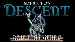 Sorastro's Descent Painting Guide Ep.10: The Merriods