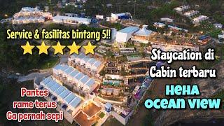 PANTES WISATA INI SELALU RAMAI GA PERNAH SEPI! STAYCATION DI CABIN HEHA OCEAN VIEW