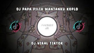 DJ PAPA PILIH MANTANKU KOPLO SLOWED SOUND AKMIL | BY ANGGA YETE