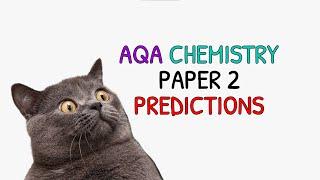 AQA A-Level Chemistry Paper 2 Predictions and High Yield Topics (2025)