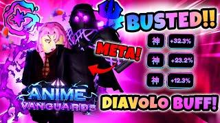 Diavolo Just Got BUFFED! Anime Vanguards Showcase!