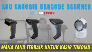 ADU CANGGIH BARCODE SCANNER DARI KASSEN!! MANA YANG PALING RECOMENDED UNTUK KASIR TOKO