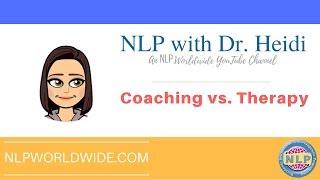 NLP Coaching Vs. NLP Therapy