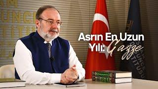 Asrın En Uzun Yılı: Gazze  | Prof. Dr. Mehmet Görmez