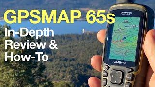 In-Depth Garmin GPSMAP 65s Review & Guide ️