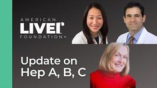 Ask the Experts - Updates on Hepatitis A, Hepatitis B and Hepatitis C