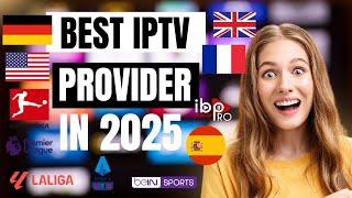  Best IPTV Service for 2025 | 20,000+ Channels | No Buffering | Watch Everything!