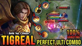 MVP Tank!! Perfect Ultimate Combo Tigreal 100% Annoying!! - Build Top 1 Global Tigreal ~ MLBB