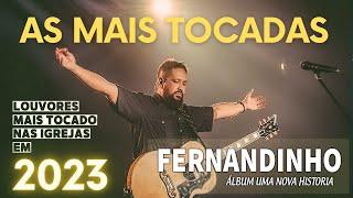 FERNANDINHO AS MAIS TOCADAS - louvores para adorar ao senhor!