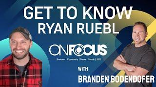 OnFocus Interview With Ryan Ruebl