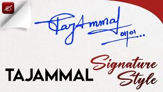 ️ Tajammal Name Signature Design - T Signature Style - How to Signature Your Name