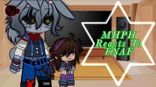 [MHPH] Mr.Hopp’s Playhouse Reacts To FNaF || My AU ||