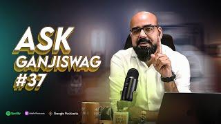 Ask Ganjiswag #37 | Junaid Akram