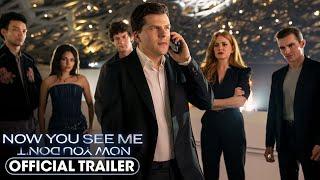 Now You See Me: Now You Don't - Official Trailer
