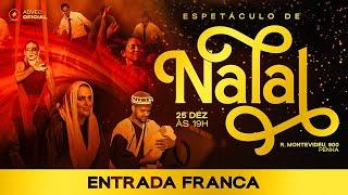 ESPETÁCULO DE NATAL | 25/12/2024