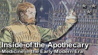 Inside of the Apothecary | Medicine in the Early Modern Era