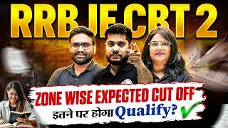 RRB JE 2024 CBT-2 Expected Cut off Zone Wise | इतने पर होगा Qualify | RRB JE Zone Wise Cut off