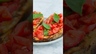 How to Make an Authentic Italian Bruschetta
