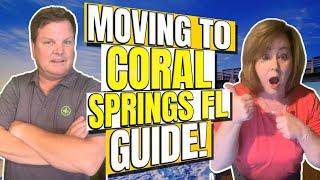 Moving To Coral Springs Florida - Everything You NEED TO KNOW!