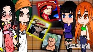 ONE PIECE GIRLS+MAKINO AND HANCOCK REACT TO ONE PIECE BOYS•|| [PART 1]•||GACHA REACTION||