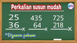 Cara mudah perkalian susun pendek semua angka | Tips semua jenjang sekolah