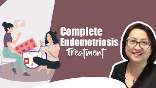 Complete Endometriosis Treatment