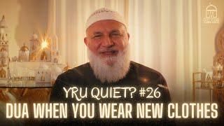 DUA WHEN YOU WEAR NEW CLOTHES FOR EID | RAMADAN SERIES EP: 26 | Ustadh Mohamad Baajour