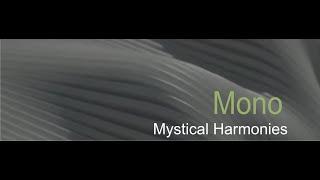 Chill-out music . "Mono". Deep Chill.  Downtempo music, for stress relief.