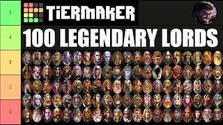 100 Legendary Lords Battle Tier List