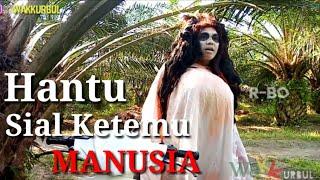 Jumpa HANTU Di Siang Bolong