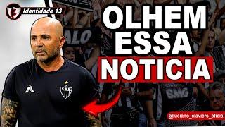 ️ OLHEM ESSA NOTICIA ENVOLVENDO SAMPAOLI E O ATLETICO MG  FAUSTO VERA JOGA DE TERNO E EU PROVO