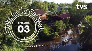 Melanau Culture in Mukah | Episode 3 - Take Me To Sarawak