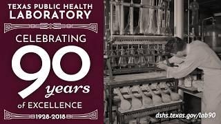 Celebrating 90 Years of the DSHS Laboratory