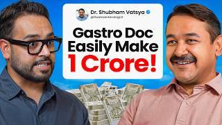 Gastroentrology: Highest Paying Branch, 1 Crore Earnings Roadmap, Future, Toxicity Ft. Dr. Shubham